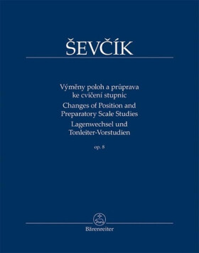 Výměny poloh a průprava ke cvičení stupnic op. 8 - Otakar Ševčík