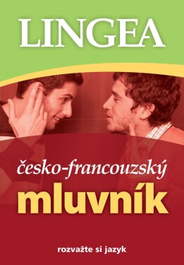 Česko-francouzský mluvník, 1. vydání - autorů kolektiv