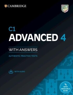 C1 Advanced 4 Student´s Book with Answers with Audio with Resource Bank : Authentic Practice Tests - kolektiv autorů