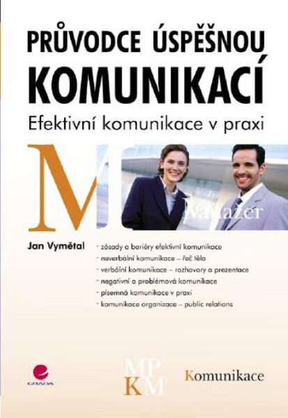 Průvodce úspěšnou komunikací - Jan Vymětal