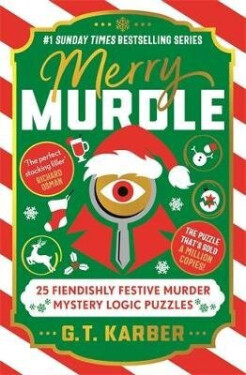 Merry Murdle: THE SUNDAY TIMES BESTSELLING SERIES - G. T. Karber