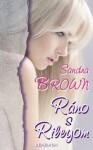 Ráno s Rileyom - Sandra Brown