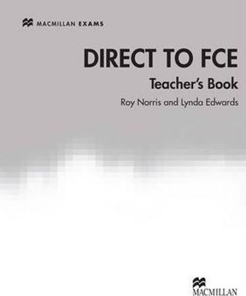 Direct to FCE: Teacher´s Book - Lynda Edwards