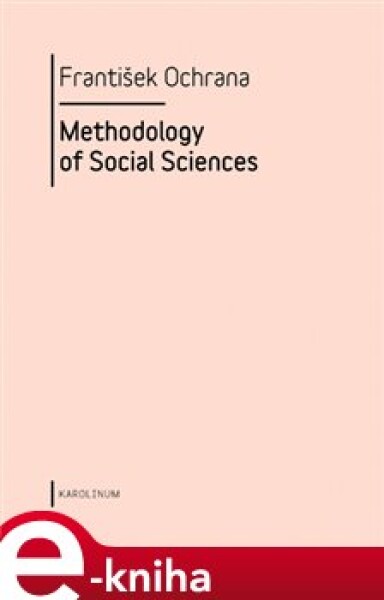 Methodology of Social Sciences - František Ochrana e-kniha