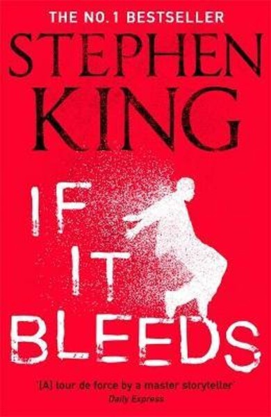 If It Bleeds - Stephen King