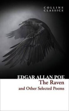 The Raven and Other Selected Poems - Edgar Allan Poe