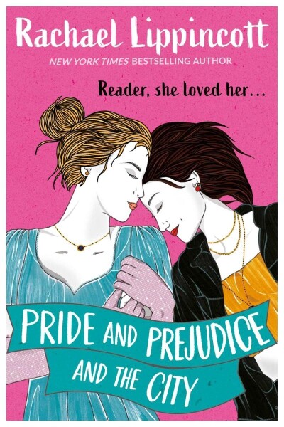 Pride and Prejudice and the City - Rachael Lippincottová