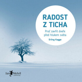 Radost z ticha - Erling Kagge - e-kniha