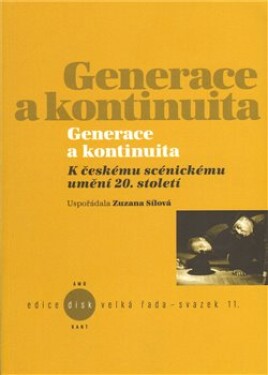 Generace kontinuita Zuzana Sílová