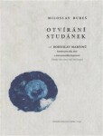 Otvírání studánek Miloslav Bureš,