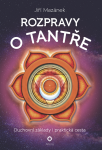 Rozpravy o tantře - Jiří Mazánek