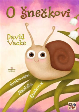 O šnečkovi - David Vacke