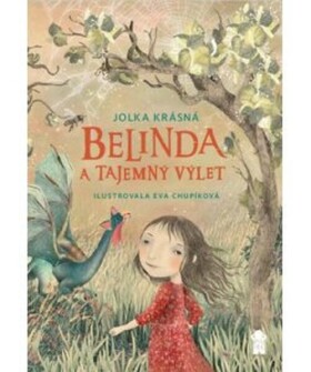 Belinda tajemný výlet