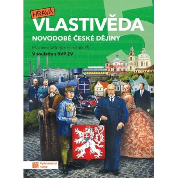 Hravá vlastivěda Novodobé české dějiny