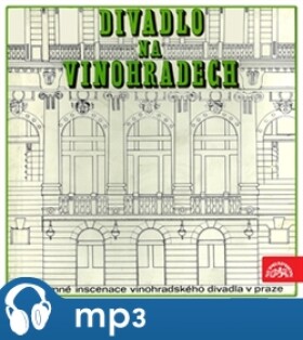 Divadlo na Vinohradech, CD - Karel Čapek, Johann Wolfgang Goethe, Maxim Gorkij, Nazim Hikmet