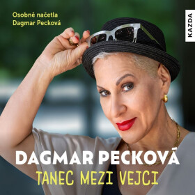 Tanec mezi vejci - Dagmar Pecková - audiokniha