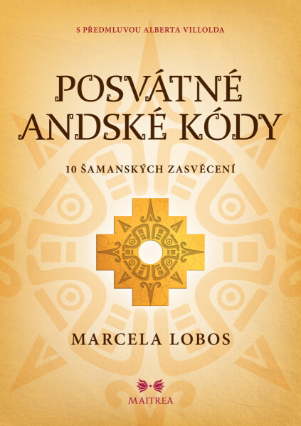 Posvátné andské kódy - Marcela Lobos