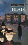 Hlad - Knut Hamsun