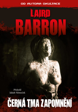 Černá tma zapomnění - Laird Barron - e-kniha