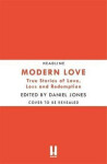 Modern Love : Now an Amazon Prime series - Daniel Jones