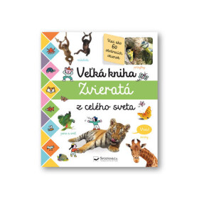 Veľká kniha Zvieratá celého sveta