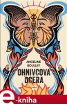 Ohnivcova dcera Angeline Boulley