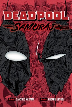 Deadpool: Samuraj Sanshirou Kasama
