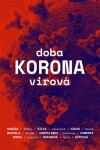 Doba koronavirová Radkin Honzák,