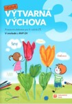 Výtvarná výchova - pracovní učebnice pro 3. ročník ZŠ