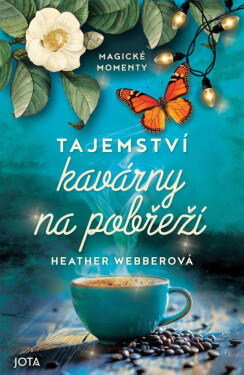 Tajemství kavárny na pobřeží - Heather Webberová