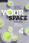 Your Space 4 pro ZŠ a VG - Příručka učitele - Martyn Hobbs