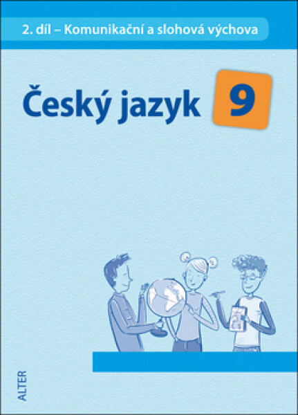 Český jazyk díl Komunikační slohová výchova
