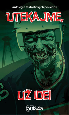 Utekajme, už ide! - Ivan Pullman