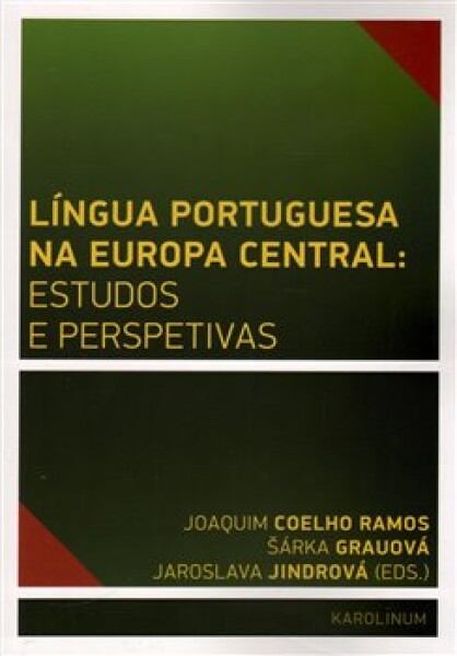 Língua Portuguesa na Europa Central: estudos perspetivas