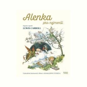 Alenka pro nejmenší Lewis Carroll