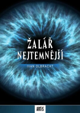 Žalář nejtemnější - Ivan Olbracht - e-kniha