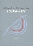 Pískoviště Miroslav Fišmeister