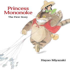 PRINCESS MONONOKE - FIRST ST - Hayao Miyazaki