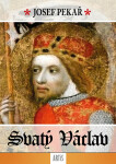 Svatý Václav - Josef Pekař