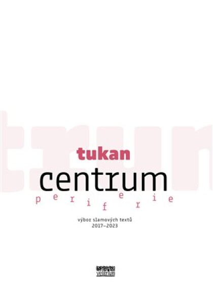 Centrum periferie Tukan