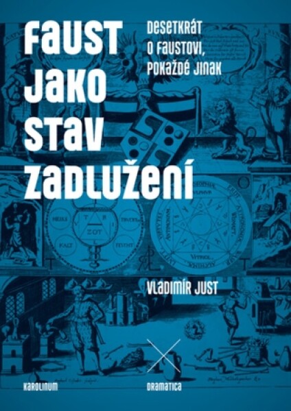 Faust jako stav zadlužení Vladimír Just e-kniha