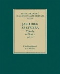 Jakoubek ze Stříbra. Výklady nedělních epištol - Ota Halama