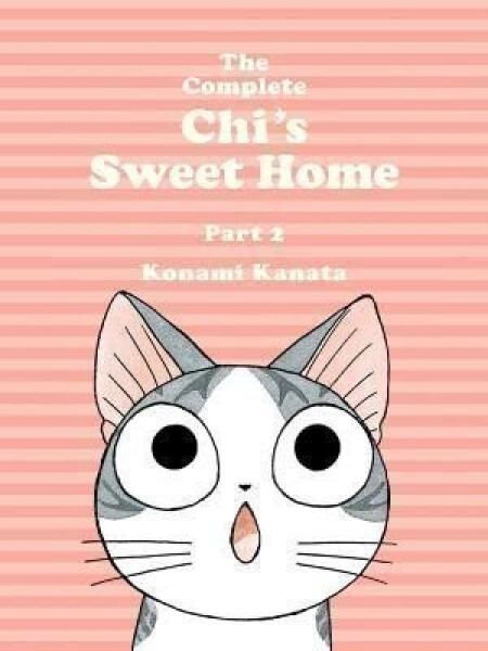 The Complete Chi´s Sweet Home 2 - Kanata Konami
