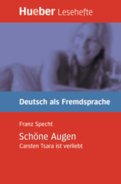Hueber Hörbücher: Schöne Augen, Leseheft (B1) - Franz Specht