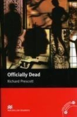 Macmillan Readers Upper-Intermediate: Officially Dead - Richard Prescott