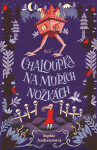 Chaloupka na muřích nožkách - Sophie Andersonová