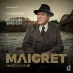 Maigret na dovolené - Georges Simenon - audiokniha