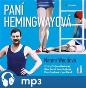 Paní Hemingwayová, mp3 - Naomi Woodová