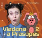 Vladana prasopes Haplová Barbora