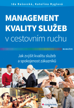 Management kvality služeb v cestovním ruchu - Kateřina Ryglová